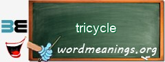 WordMeaning blackboard for tricycle